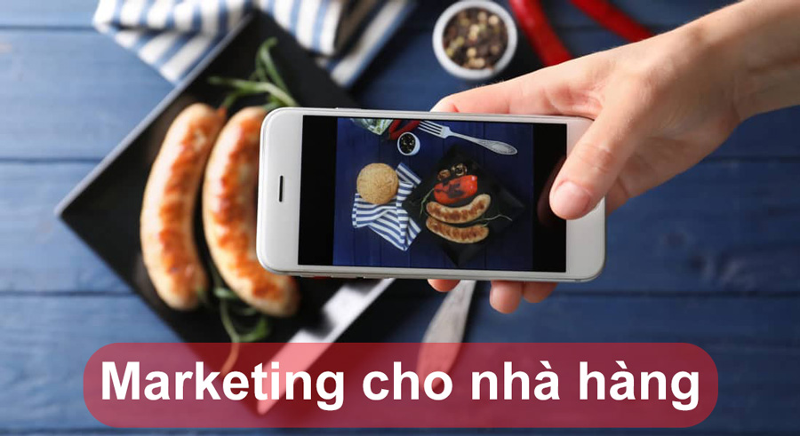 Chiến lược marketing online cho nhà hàng thu hút khách hiệu quả